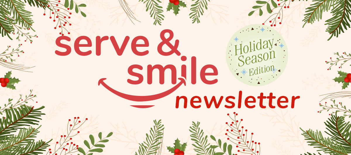 Serve & Smile Newsletter